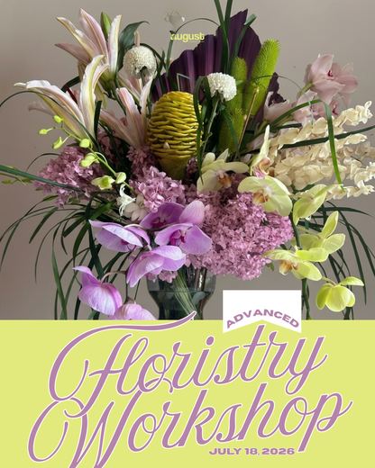 Advanced Floristry Workshop