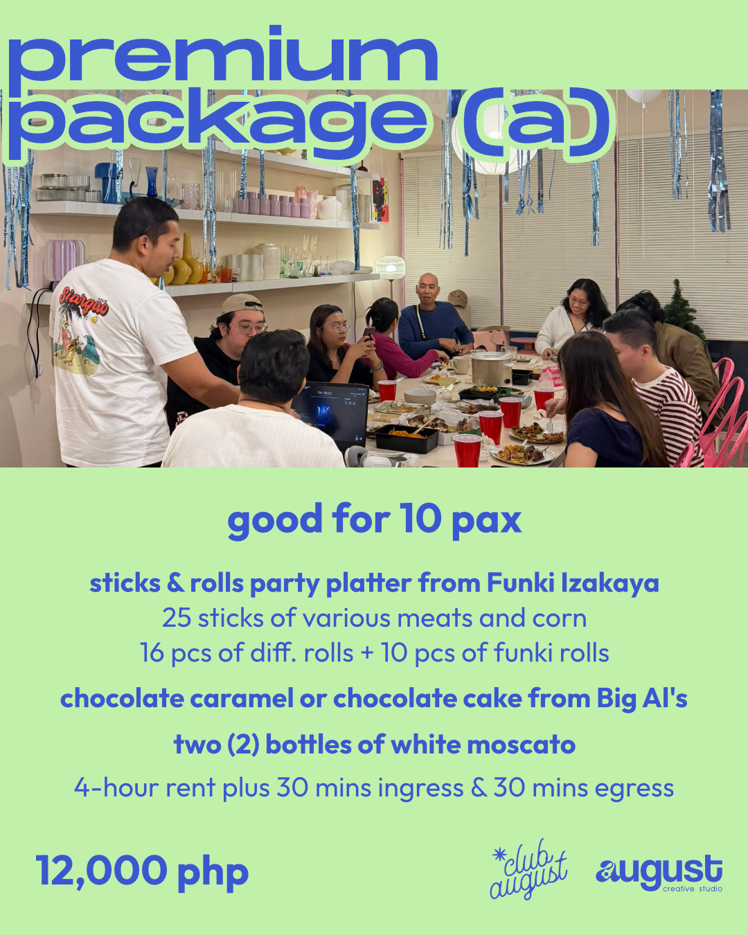 Premium Package (A) - Good for 10 pax